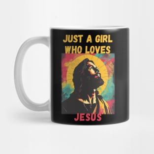 Just a Girl Who Loves Jesus Mug